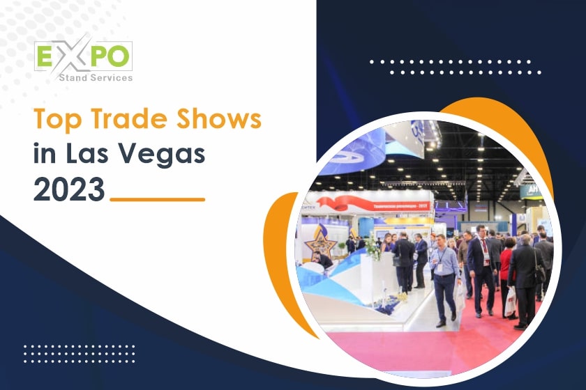 Top Trade Shows in Las Vegas 2023