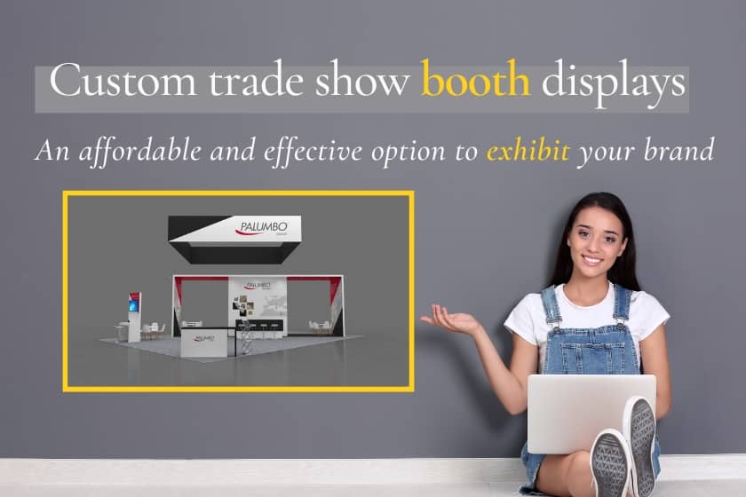 Custom trade show booth displays