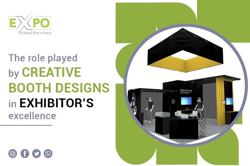 The role played by creative booth designs in exhibitors’ excellence