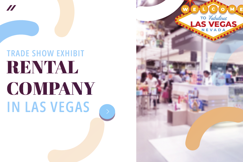 Trade Show exhibit rental company in las vegas