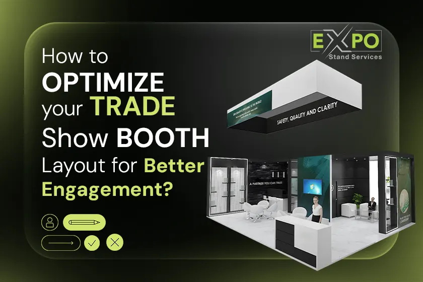 How to Optimize Your Trade Show Booth Layout for Better Engagement