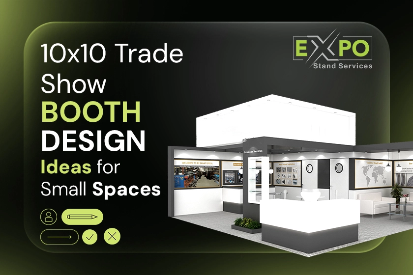 10x10 Trade Show Booth Design Ideas for Small Spaces